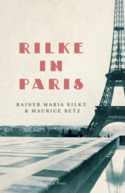 Rilke in Paris 