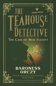 The Case of Miss Elliott: The Teahouse Detective 