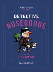 Detective Nosegoode and the Kidnappers 