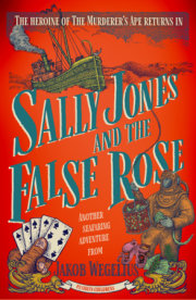 Sally Jones and the False Rose 