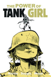 Tank Girl: The Power Of Tank Girl 