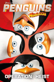 Penguins Of Madagascar: Operation Heist 