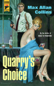 Quarry's Choice 