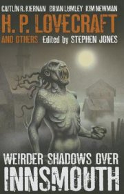 Weirder Shadows Over Innsmouth 