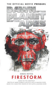 Dawn of the Planet of the Apes: Firestorm 