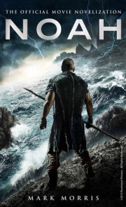 Noah: The Official Movie Novelization 