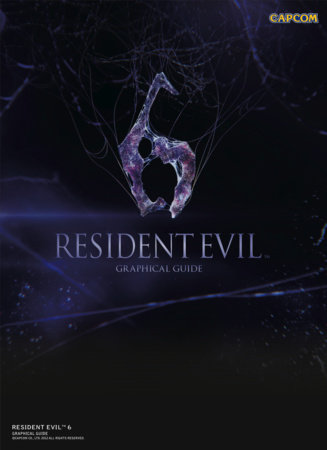 Resident Evil 6: Graphical Guide by Noriomi Ito: 9781783295029