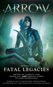 Arrow: Fatal Legacies 