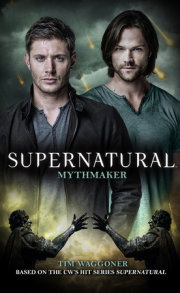 Supernatural - Mythmaker 