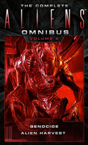 The Complete Aliens Omnibus: Volume Two (Genocide, Alien Harvest) 