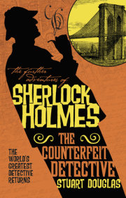 The Further Adventures of Sherlock Holmes - The Counterfeit Detective 