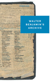 Walter Benjamin's Archive 