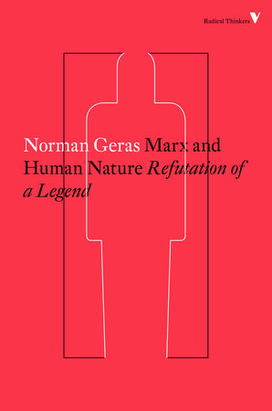 at føre Maryanne Jones auditorium Marx and Human Nature by Norman Geras: 9781784782351 |  PenguinRandomHouse.com: Books