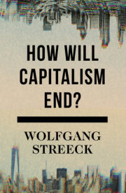 How Will Capitalism End? 