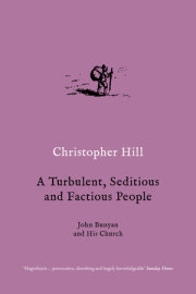 A Turbulent, Seditious and Factious People 