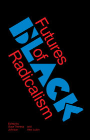 Futures of Black Radicalism 