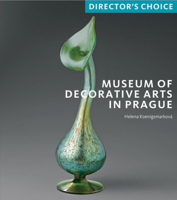 Museum of Decorative Arts in Prague - Author Helena Koenigsmarkova