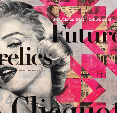 Robert Mars Futurelics - Author DTR Modern Art Galleries