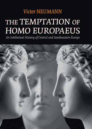 The Temptation of Homo Europaeus