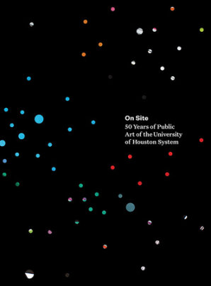 On Site - Edited by Maria C. Gaztambide, Contributions by Alison de Lima Greene