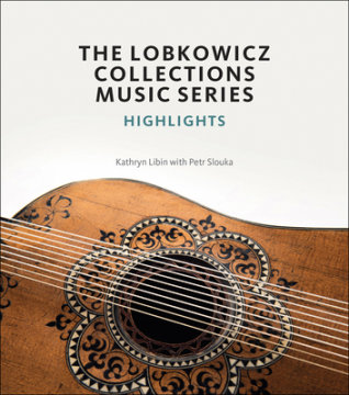 The Lobkowicz Collections Music Series - Author Kathryn Libin and Petr Slouka