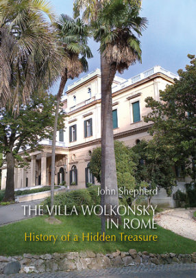 The Villa Wolkonsky in Rome - Author John Shepherd