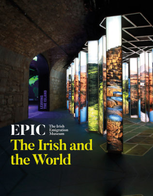 EPIC: The Irish Emigration Museum - Author Nathan Mannion