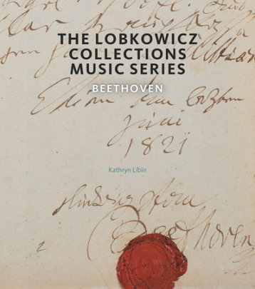 The Lobkowicz Collections Music Series - Author Kathryn Libin