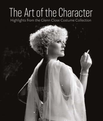 The Art of the Character - Author H. Akou and L. McRobbie and J.E. Maher and H. Milam and L. Pisano