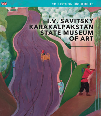 I.V Savitsky Karakalpakstan State Museum of Art - Author Scala
