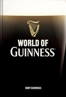 World of Guinness - Author Rory Guinness