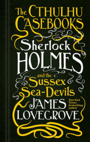 Sherlock Holmes and the Sussex Sea-Devils 