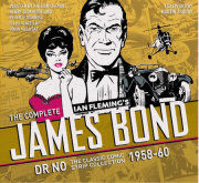 The Complete James Bond: Dr No - The Classic Comic Strip Collection 1958-60 