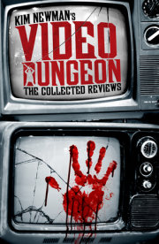 Kim Newman's Video Dungeon