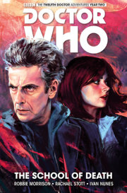 Doctor Who: The Twelfth Doctor Vol. 4: The School of Death 