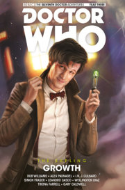 Doctor Who: The Eleventh Doctor: The Sapling Vol. 1: Growth 