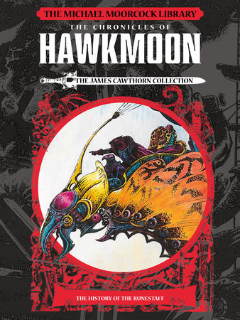 The Michael Moorcock Library The Chronicles of Hawkmoon History