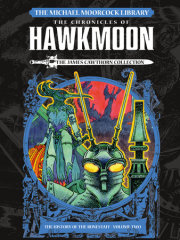 The Michael Moorcock Library: The Chronicles of Hawkmoon: History of the Runestaff Vol. 2 (Graphic Novel) 