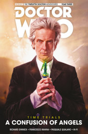 Doctor Who: The Twelfth Doctor: Time Trials Vol. 3: A Confusion of Angels 