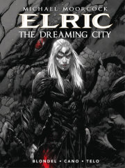 Michael Moorcock's Elric Vol. 4: The Dreaming City (Graphic Novel) 