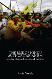 The Rise of Hindu Authoritarianism 