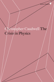 The Crisis in Physics