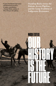 Our History Is the Future 