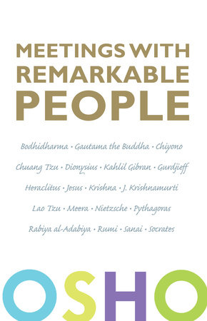 Meetings With Remarkable People By Osho 9781786781253 Penguinrandomhouse Com Books