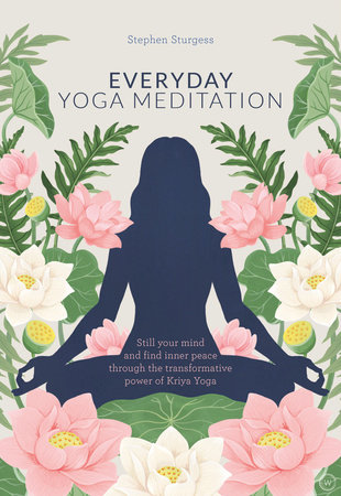 Everyday Yoga Meditation by Stephen Sturgess: 9781786782083