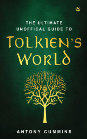 The Ultimate Unofficial Guide to Tolkien's World 