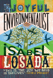 The Joyful Environmentalist (Revised and Updated 2nd Edition  with New Material) 