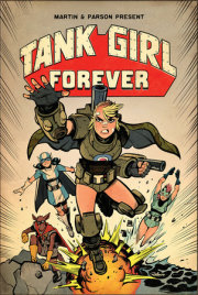 Tank Girl Vol. 2: Tank Girl Forever (Graphic Novel) 