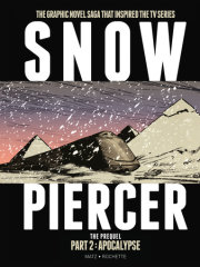 Snowpiercer: Prequel Vol. 2: Apocalypse (Graphic Novel) 