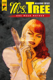 Ms. Tree Vol. 1: One Mean Mother (Graphic Novel) 